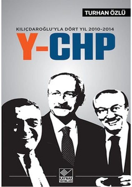 Kılıçdaroğlu'yla Dört Yıl 2010-2014 Y-Chp