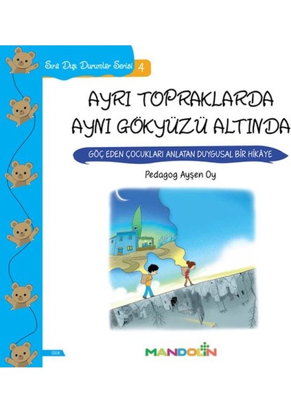 Sıra Dışı Durumlar Serisi 4 - Ayrı Topraklarda Aynı Gökyüzü Altında