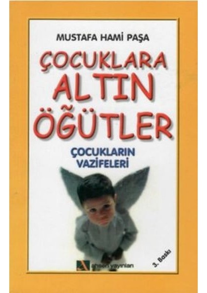 Çocuklara Altın Öğütler