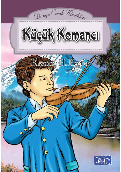 Dünya Çocuk Klasikleri Dizisi Küçük Kemancı