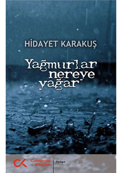 Yağmurlar Nereye Yağar