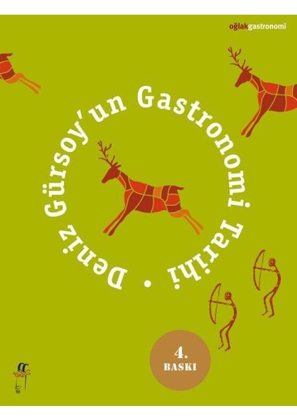 Deniz Gürsoyun Gastronomi Tarihi