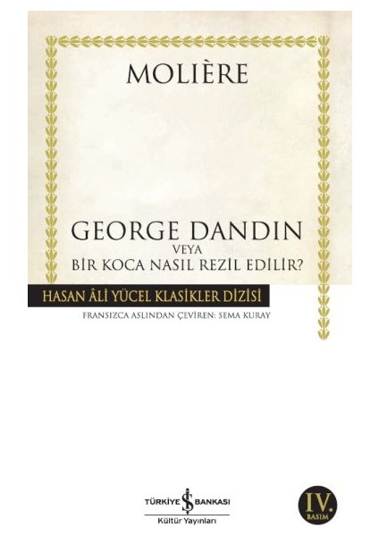 George Dandin - Hasan Ali Yücel Klasikleri