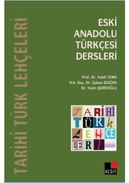 Eski Anadolu Türkçesi Dersleri