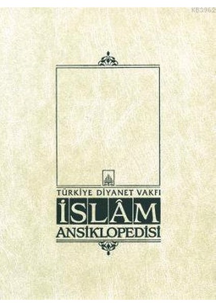 Islam Ansiklopedisi Cilt: 36
