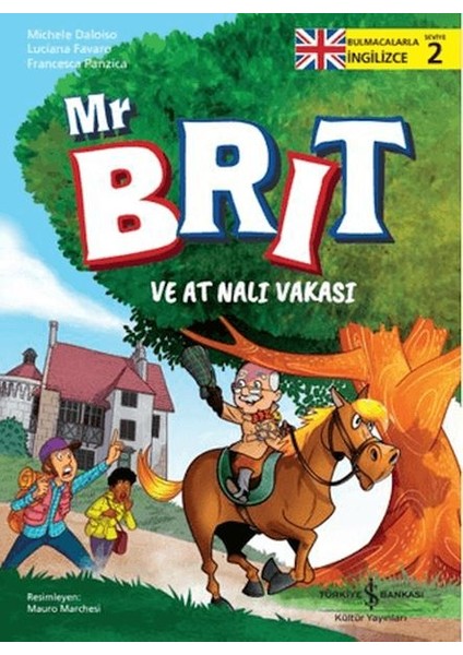 Mr Brit ve At Nalı Vakası