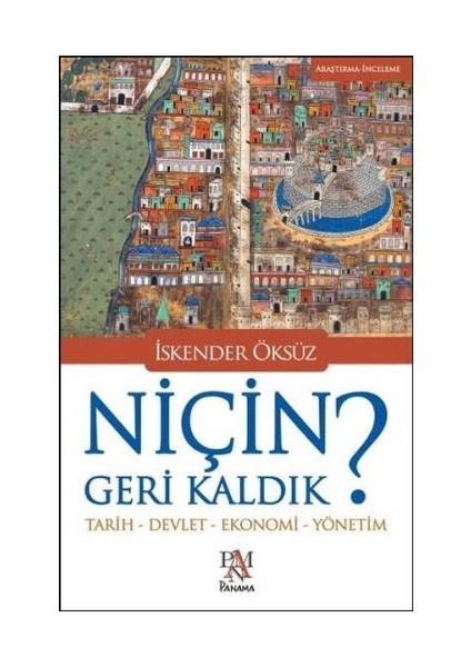 Niçin Geri Kaldık?