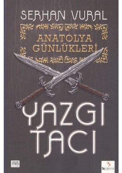 Yazgı Tacı / Anatolya Günlükleri -1