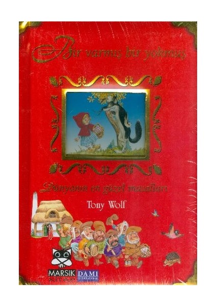 Bir Varmış Bir Yokmuş Dünyanın En Güzel Masalları