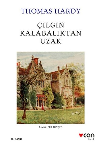 Çılgın Kalabalıktan Uzak (Beyaz Kapak)