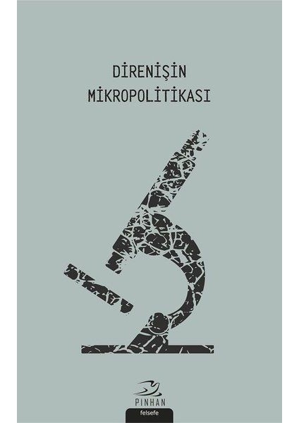 Direnişin Mikropolitikası