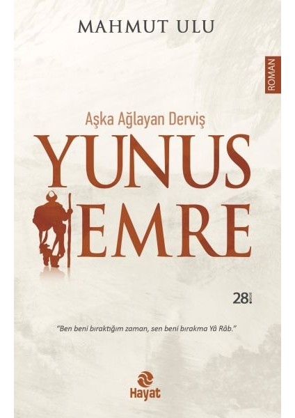 Aşka Ağlayan Derviş Yunus Emre