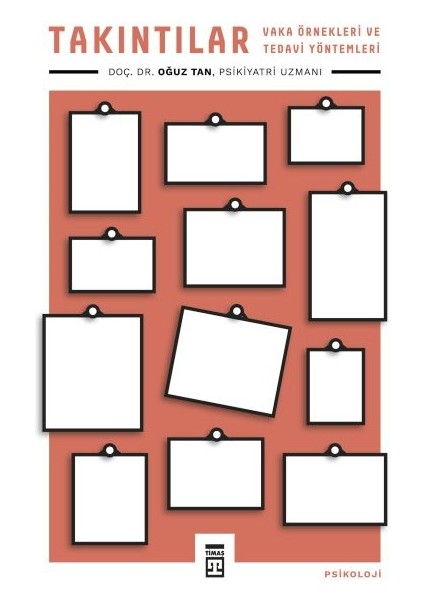 Takıntılar - Vaka Örnekleri ve Tedavi Yöntemleri