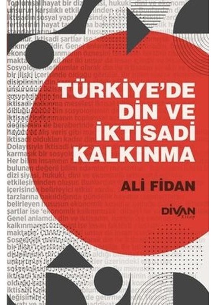 Türkiye’de Din ve Iktisadi Kalkınma