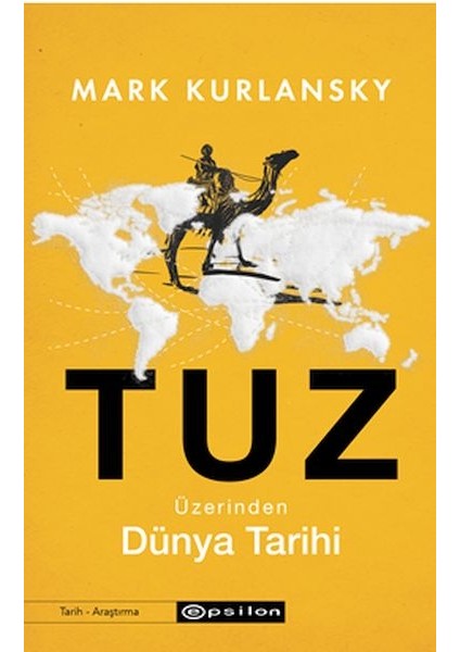 Tuz Üzerinden Dünya Tarihi