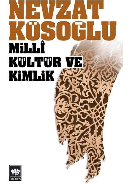 Milli Kültür ve Kimlik