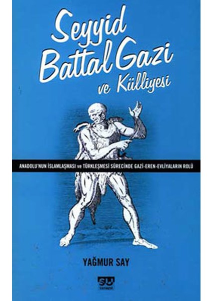 Seyyid Battal Gazi ve Külliyesi