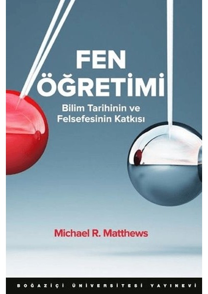 Fen Öğretimi Bilim Tarihinin ve Felsefesinin Katkısı