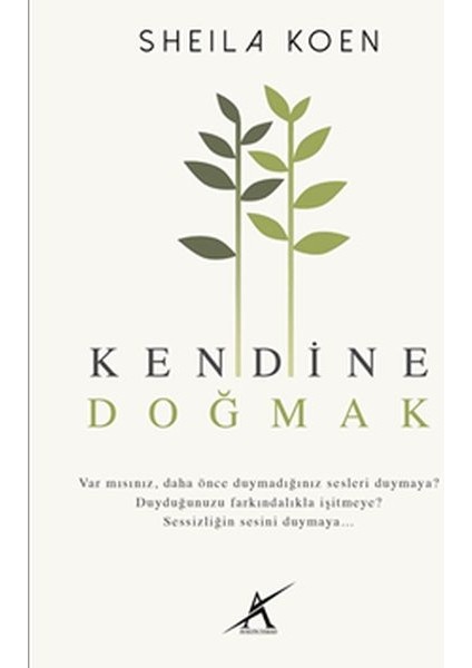 Kendine Doğmak