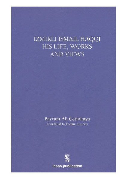 Ismail Haqqi His Life Works And Views