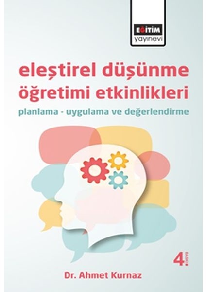Eleştirel Düşünme Öğretimi Etkinlikleri Planlama - Uygulama ve Değerlendirme