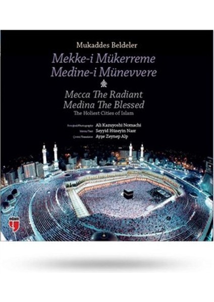 Mukaddes Beldeler - Mekke-I Mükerreme, Medine-I Münevvere The Holiest Cities Of Islam - Mecca T