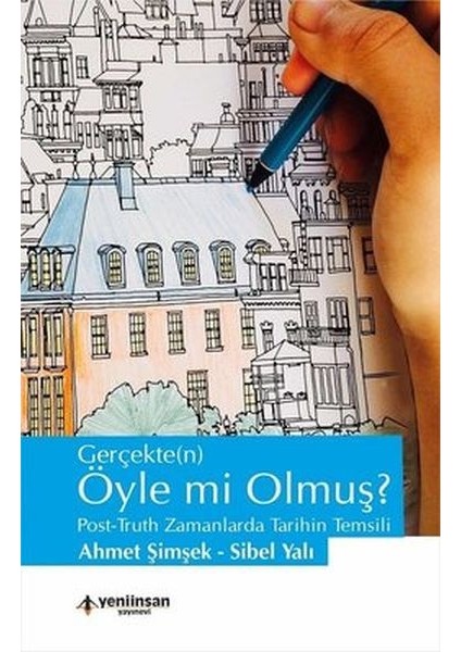 Gerçekten Öyle Mi Olmuş?