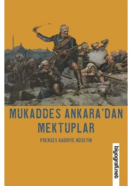 Mukaddes Ankara’dan Mektuplar
