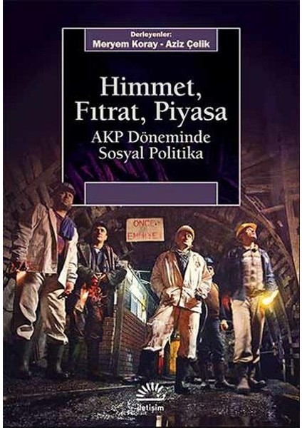 Himmet, Fıtrat, Piyasa Akp Döneminde Sosyal Politika