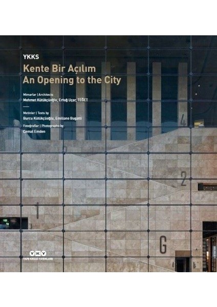 Ykks Kente Bir Açılım - An Opening To The City