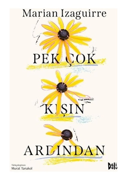 Pek Çok Kışın Ardından