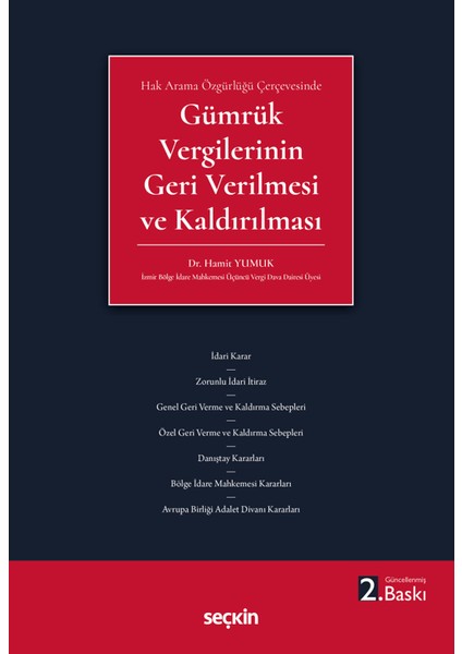 Gümrük Vergilerinin Geri Verilmesi ve Kaldırılması