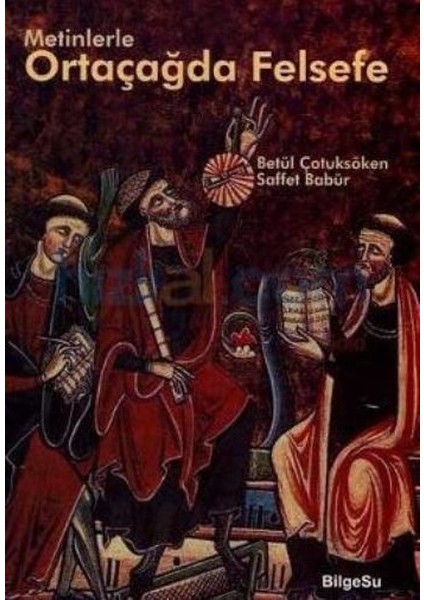 Metinlerle Ortaçağda Felsefe