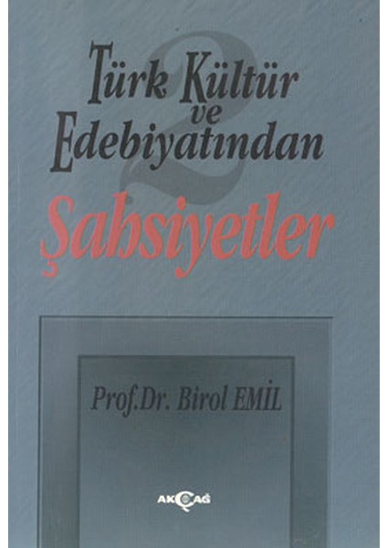 Türk Kültür ve Edebiyatından 2/ Şahsiyetler