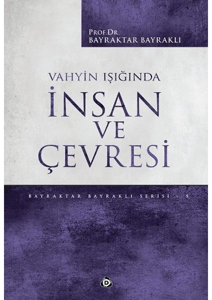 Vahyin Hedeflediği Toplum