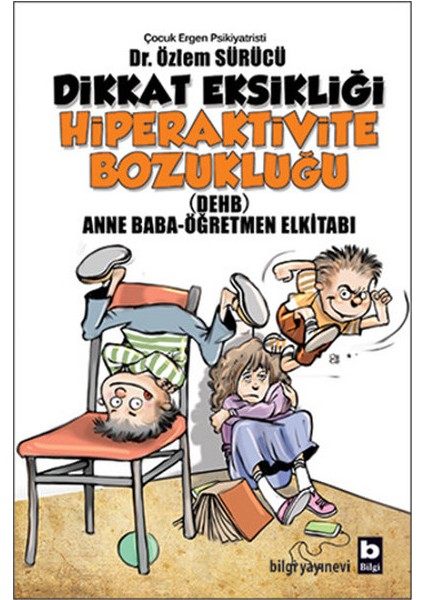 Dikkat Eksikliği Hiperaktivite Bozukluğu