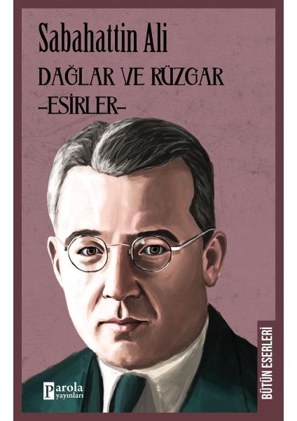Dağlar ve Rüzgar - Esirler