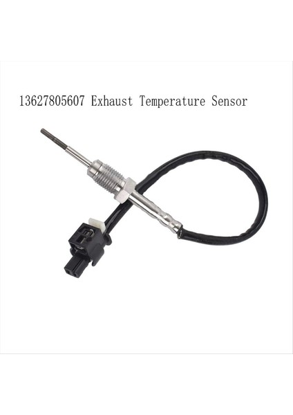 13627805607 Bmw 114D 118D 120D 316D Için Egzoz Sıcaklık Sensörü (Yurt Dışından) fiyatları