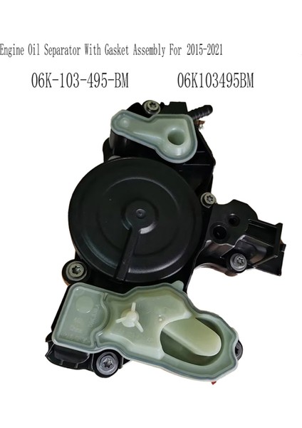 06K-103-495-BM Audi A3 A4 Q3 Volkswagen Golf 2015-2021 Için Conta Tertibatlı Motor Yağı Ayırıcı 06K103495BM (Yurt Dışından) modelleri