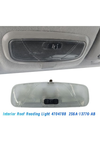 Ford Mondeo Mk3 Focus 2001 Için Araç Iç Tavan Okuma Lambası 4704788 2S6A-13776-AB - Tavan Lambası - Harita Lambası 2S6A13776AB (Yurt Dışından) fiyatları