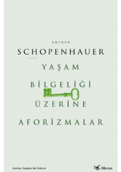 Yaşam Bilgeliği Üzerine Aforizmalar