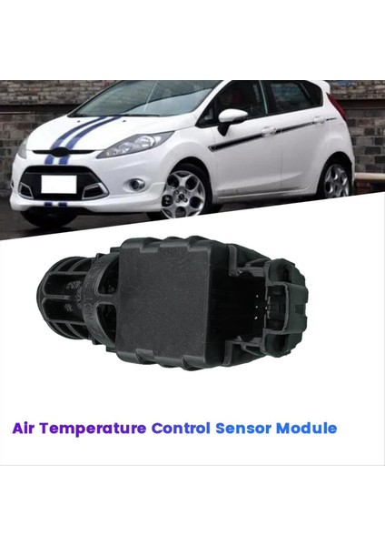 Ford Fiesta Ecosport Focus Mk3 Için Araç Hava Sıcaklık Kontrol Sensörü (Yurt Dışından) fiyatları