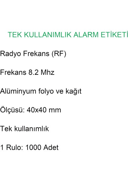 4x4 cm Barkodlu Alarm Etiketi RF Radyo Frekans 1 Rulo:1000 Adet modelleri