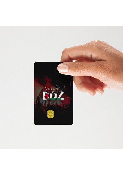 Sessizliği Boz – Filistin'e Destek Temalı Parlak Kart Kaplama Sticker Kredi/banka Kartı Uyumlu
