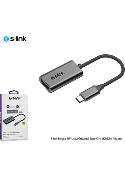 S-Link Swapp SW-U512 4K@30Hz Gri Metal Type-C To 4K HDMI Adaptör