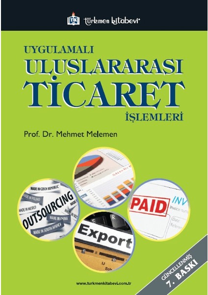 Uygulamalı Uluslararası Ticaret Işlemleri