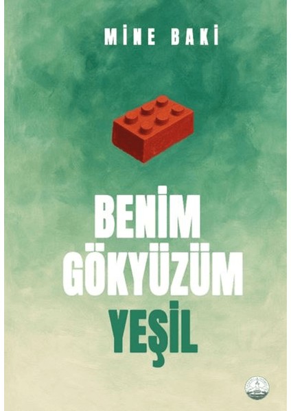 Benim Gökyüzüm Yeşil