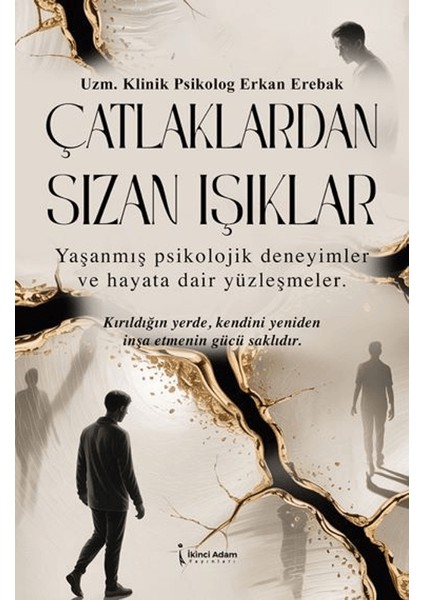 Çatlaklardan Sızan Işıklar
