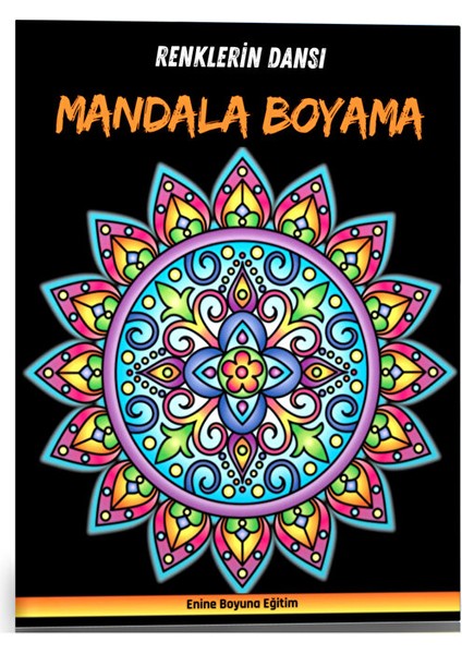 Renklerin Dansı Mandala Boyama Kitabı