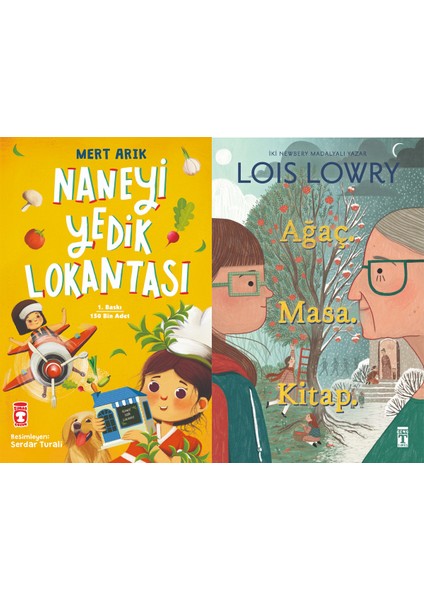 Naneyi Yedik Lokantası (Mert Arık) ve Ağaç Masa Kitap (Lois Lowry)